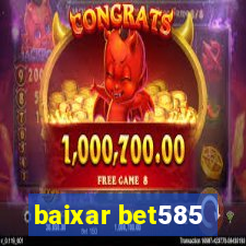 baixar bet585